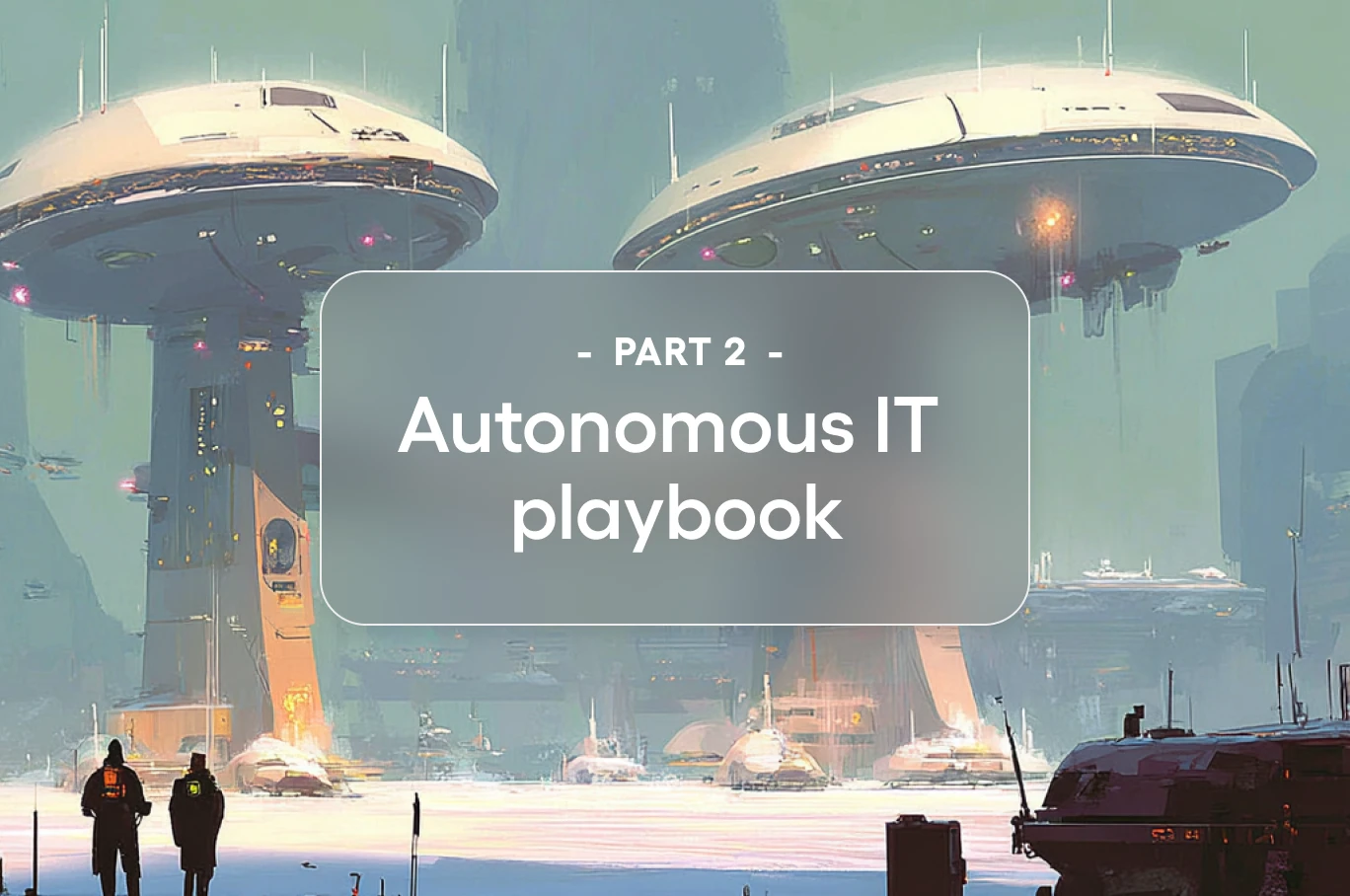 What is Autonomous IT?