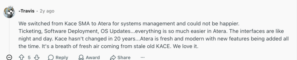 Reddit user mentioned switching from Quest KACE to Atera