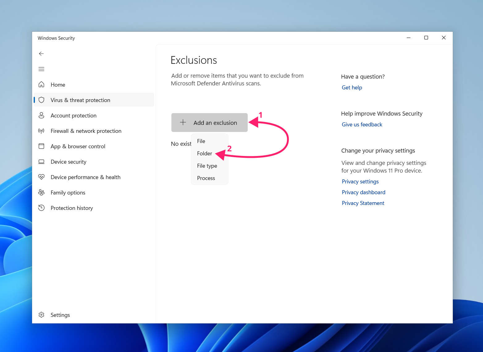 Add an exclusion from system settings Add an exclusion from system settings