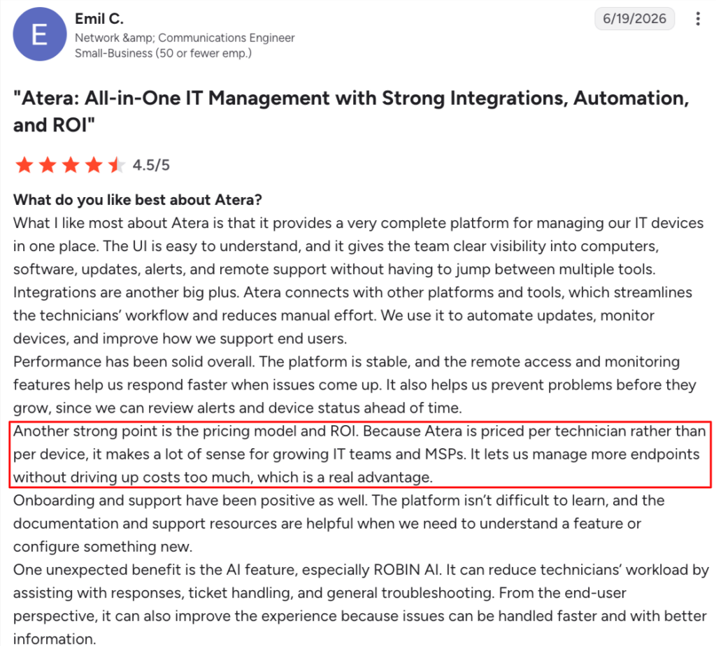 Emil C. shared his experience on what makes Atera’s pricing worth it