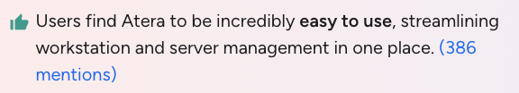 A screenshot of the main pro users have mentioned of Atera on G2