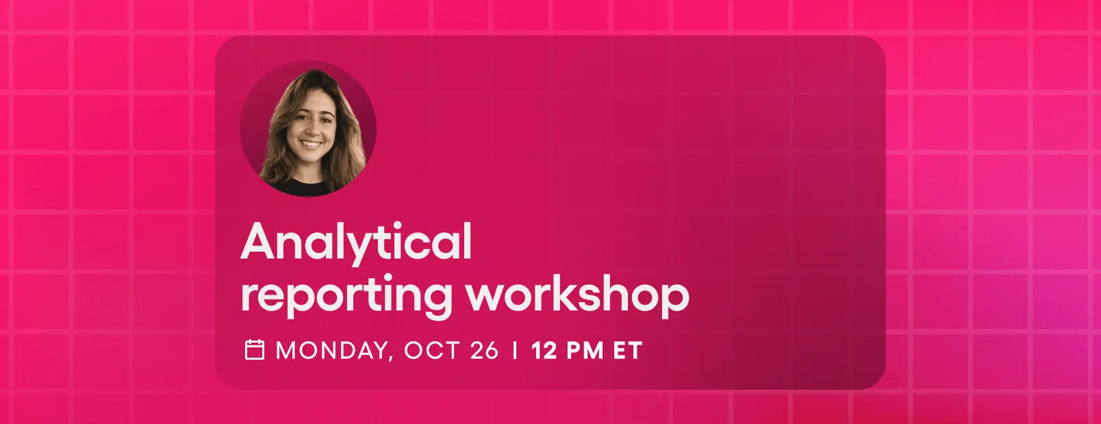 Analytical Reporting Workshop